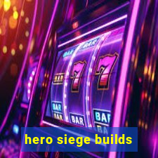 hero siege builds